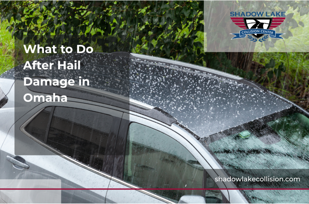 What to Do After Hail Damage in Omaha